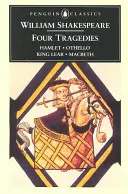 Négy tragédia - Hamlet, Othello, Lear király, Macbeth - Four Tragedies - Hamlet, Othello, King Lear, Macbeth