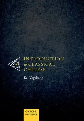 Bevezetés a klasszikus kínai nyelvbe - Introduction to Classical Chinese