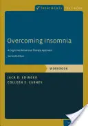 Az álmatlanság leküzdése: A kognitív-viselkedésterápiás megközelítés - Overcoming Insomnia: A Cognitive-Behavioral Therapy Approach