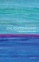 A felvilágosodás: A Very Short Introduction - The Enlightenment: A Very Short Introduction