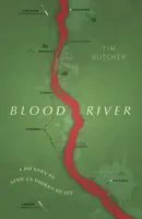 Blood River - Utazás Afrika megtört szívébe (Vintage Voyages) - Blood River - A Journey to Africa's Broken Heart (Vintage Voyages)