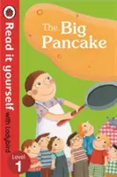 Nagy palacsinta: Olvasd magad a Ladybirddel - 1. szint - Big Pancake: Read it Yourself with Ladybird - Level 1