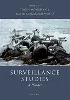 Megfigyelési tanulmányok: A Reader - Surveillance Studies: A Reader