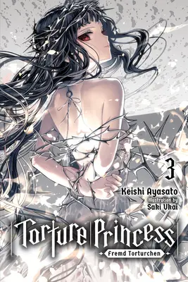 Torture Princess: Torturchen, Vol. 3 (Light Novel) - Torture Princess: Fremd Torturchen, Vol. 3 (Light Novel)