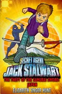 Jack Stalwart: A szamurájkard lopása - Japán: Könyv: 11. könyv - Jack Stalwart: The Theft of the Samurai Sword - Japan: Book 11