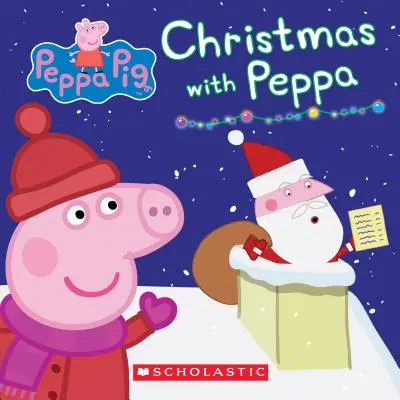 Karácsony Peppával (Peppa Pig: Táblás könyv) - Christmas with Peppa (Peppa Pig: Board Book)