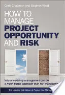 Hogyan kezeljük a projektlehetőségeket - How to Manage Project Opportun