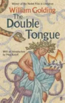 Double Tongue - Meg Rosoff bevezetőjével - Double Tongue - With an introduction by Meg Rosoff