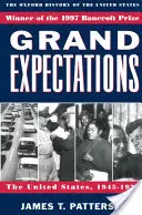 Nagy várakozások: Az Egyesült Államok, 1945-1974 - Grand Expectations: The United States, 1945-1974