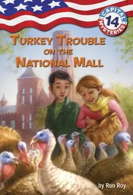 Pulykabaj a National Mallon - Turkey Trouble on the National Mall