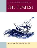 A vihar: Oxford School Shakespeare - The Tempest: Oxford School Shakespeare