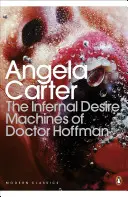 Doktor Hoffman pokoli vágyakozó gépei - Infernal Desire Machines of Doctor Hoffman