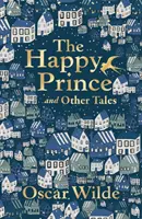 A boldog herceg és más mesék - The Happy Prince and Other Tales