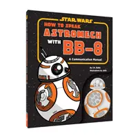 Hogyan kell beszélni az Astromechet a Bb-8-cal? - How to Speak Astromech with Bb-8