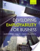 A foglalkoztathatóság fejlesztése az üzleti életben - Developing Employability for Business