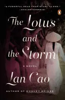 A lótusz és a vihar - The Lotus and the Storm