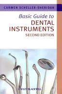 Alapvető útmutató a fogászati műszerekhez - Basic Guide to Dental Instruments