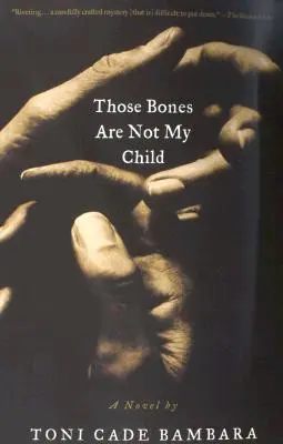 Azok a csontok nem az én gyerekem - Those Bones Are Not My Child