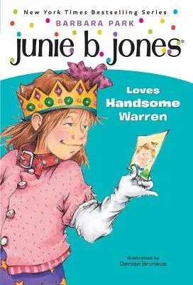 Junie B. Jones #7: Junie B. Jones szereti a jóképű Warrent - Junie B. Jones #7: Junie B. Jones Loves Handsome Warren