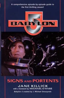 Babylon 5: Jelek és jelek - Babylon 5: Signs and Portents