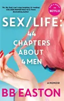 SEX/LIFE: 44 fejezet 4 férfiról - Most sorozat a Netflixen - SEX/LIFE: 44 Chapters About 4 Men - Now a series on Netflix