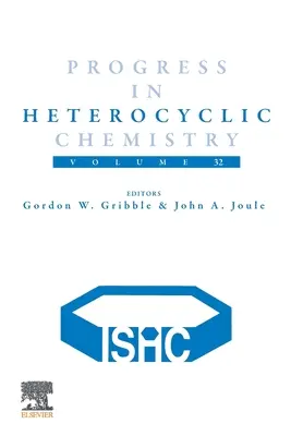 Haladás a heterociklikus kémiában, 32. évfolyam - Progress in Heterocyclic Chemistry, 32