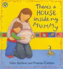 Van egy ház az anyukámban Tábláskönyv - There's A House Inside My Mummy Board Book