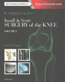 Insall & Scott Surgery of the Knee, 2 kötetes sorozat - Insall & Scott Surgery of the Knee, 2-Volume Set