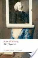 Barry Lyndon: Barry Lyndon, Esq. - Barry Lyndon: The Memoirs of Barry Lyndon, Esq.