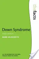 Down-szindróma (Selikowitz Mark (fejlődési gyermekgyógyász tanácsadó Sydney Developmental Clinic Sydney Sydney Australia)) - Down Syndrome (Selikowitz Mark (Consultant Developmental Paediatrician Sydney Developmental Clinic Sydney Australia))