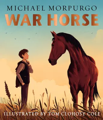 War Horse képeskönyv - Egy szeretett modern klasszikus az olvasók új generációjának adaptálva - War Horse picture book - A Beloved Modern Classic Adapted for a New Generation of Readers