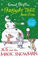 Távoli fa kaland: Joe és a varázslatos hóember - színes novellák - Faraway Tree Adventure: Joe and the Magic Snowman - Colour Short Stories