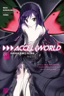 Accel World, 1. kötet (Light Novel): Kuroyukihime's Return - Accel World, Vol. 1 (Light Novel): Kuroyukihime's Return