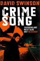 Crime Song - Egy volt detektív komor krimije - Crime Song - A gritty crime thriller by an ex-detective