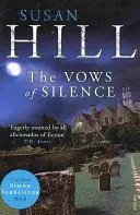 A hallgatás fogadalma - Simon Serrailler 4. könyv - Vows of Silence - Simon Serrailler Book 4