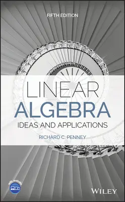 Lineáris algebra: ötletek és alkalmazások - Linear Algebra: Ideas and Applications