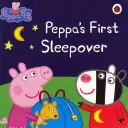 Peppa Malac: Peppa első pizsamapartija - Peppa Pig: Peppa's First Sleepover