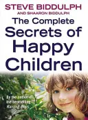 A boldog gyerekek teljes titka - Complete Secrets of Happy Children