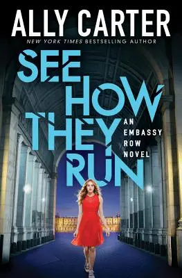 Nézd, hogy futnak (Embassy Row, 2. könyv), 2 - See How They Run (Embassy Row, Book 2), 2