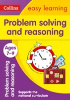 Problémamegoldás és érvelés 7-9 éves korig - Ideális otthoni tanuláshoz - Problem Solving and Reasoning Ages 7-9 - Ideal for Home Learning