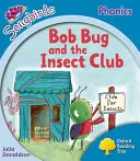 Oxford Reading Tree: Level 3: More Songbirds Phonics - Bob Bug and the Insect Club (3. szint: További énekesmadarak fonika - Bob Bogár és a rovarklub) - Oxford Reading Tree: Level 3: More Songbirds Phonics - Bob Bug and the Insect Club