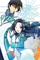 The Irregular at Magic High School, Vol. 5 (Light Novel): Nyári vakáció ARC +1 - The Irregular at Magic High School, Vol. 5 (Light Novel): Summer Vacation ARC +1