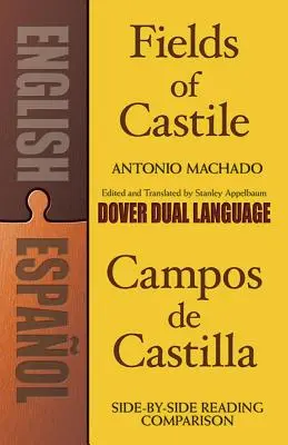 Kasztília mezői/Campos de Castilla: Egy kétnyelvű könyv - Fields of Castile/Campos de Castilla: A Dual-Language Book