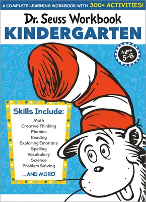 Dr. Seuss munkafüzet: Kindergarten: 300+ Fun Activities with Stickers and More (300+ szórakoztató feladat matricákkal és még sok mással)! (Matematika, fonika, olvasás, helyesírás, szókincs, természettudomány, problémamegoldás, - Dr. Seuss Workbook: Kindergarten: 300+ Fun Activities with Stickers and More! (Math, Phonics, Reading, Spelling, Vocabulary, Science, Problem Solving,