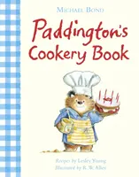 Paddington szakácskönyve - Paddington's Cookery Book