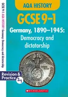 Németország, 1890-1945 - Demokrácia és diktatúra (GCSE 9-1 AQA történelem) - Germany, 1890-1945 - Democracy and Dictatorship (GCSE 9-1 AQA History)