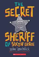 A hatodik osztály titkos seriffje - The Secret Sheriff of Sixth Grade