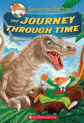 Az utazás az időn át (Geronimo Stilton különkiadás) - The Journey Through Time (Geronimo Stilton Special Edition)