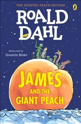 James és az óriásbarack: Az illatos barack kiadás - James and the Giant Peach: The Scented Peach Edition