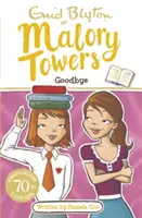 Malory Towers: Goodbye - 12. könyv - Malory Towers: Goodbye - Book 12